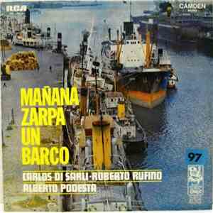 Carlos Di Sarli Y Su Orquesta Típica, Roberto Rufino, Alberto Podestá - Man ...