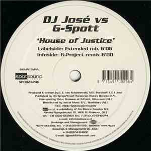 DJ José vs. G-Spott - House Of Justice