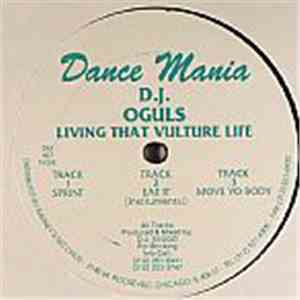 D.J. Oguls - Living That Vulture Life