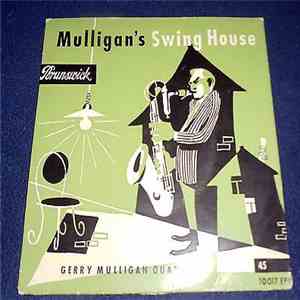Gerry Mulligan Quartett - Gerry Mulligan´s Swing House