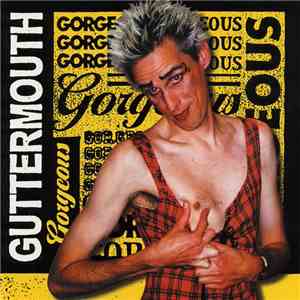 Guttermouth - Gorgeous