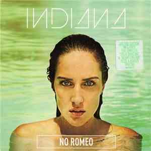 Indiana  - No Romeo