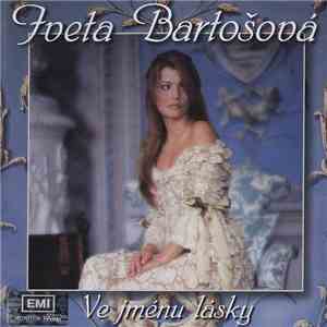 Iveta Bartošová - Ve Jménu Lásky