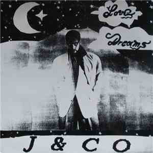 J & Co - Love Dreams