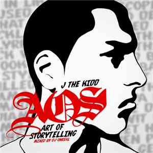 J The Kidd - Art Of Storytellling