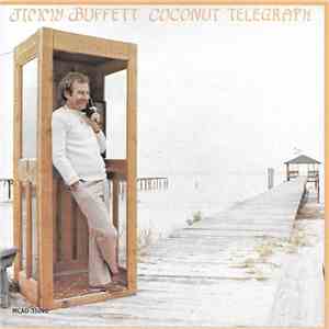 Jimmy Buffett - Coconut Telegraph