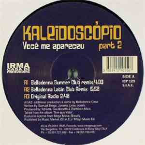 Kaleidoscópio - Você Me Apareceu Part 2