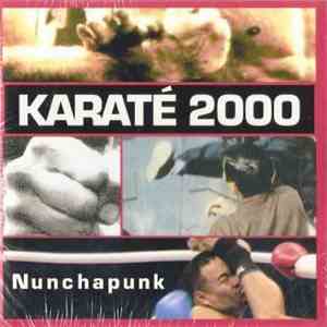 Karaté 2000 - Nunchapunk