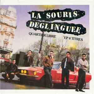 La Souris Déglinguée - Quartier Libre