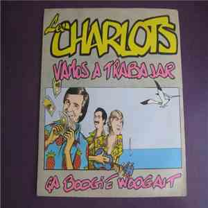 Les Charlots - Vamos A Trabajar / Ça Boogie Woogait