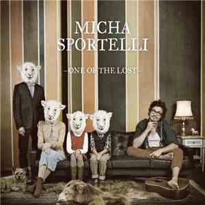 Micha Sportelli - One Of The Lost