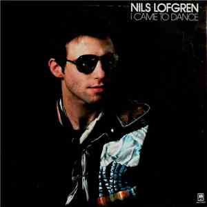 Nils Lofgren - I Came To Dance