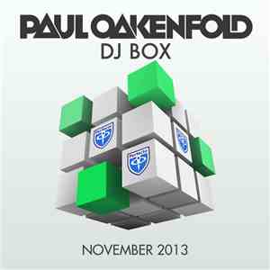 Paul Oakenfold - DJ Box - November 2013