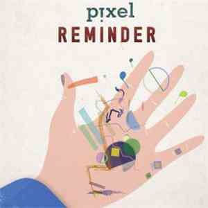 Pixel  - Reminder