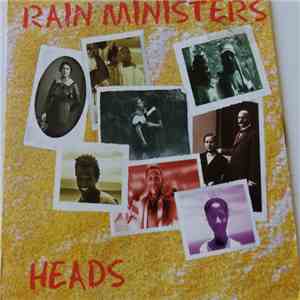 Rain Ministers - Heads