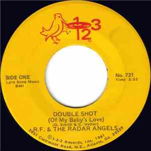 R.F. & The Radar Angels - Double Shot (Of My Baby's Love)