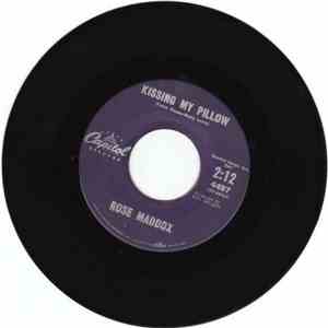 Rose Maddox - Kissing My Pillow / I Want To Live Again