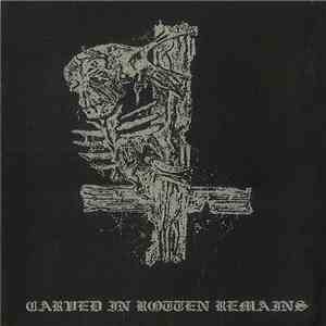 Sanctifying Ritual - Carved In Rotten Remains