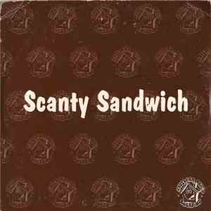 Scanty Sandwich - Because Of You