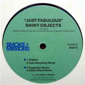 Shiny Objects - Just Fabulous