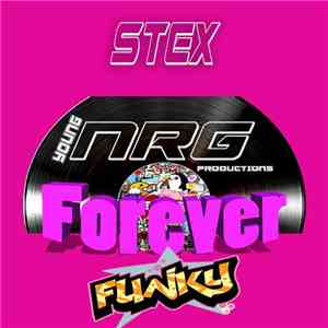 Stex - Forever Funky