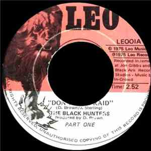 The Black Hunters - Don't Be Afraid