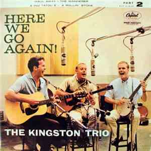 The Kingston Trio - Here We Go Again! (Part 2)