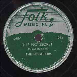 The Neighbors - It Is No Secret / The Roving Kind