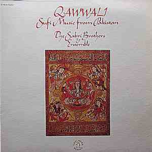 The Sabri Brothers & Ensemble - Qawwali - Sufi Music From Pakistan