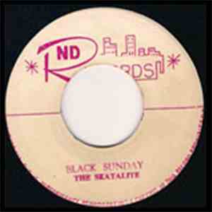 The Skatalite / Delroy Wilson - Black Sunday / Spit In The Sky