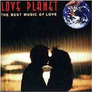 Various - Love Planet.The Best Music Of Love