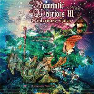 Various - Romantic Warriors III Canterbury Tales