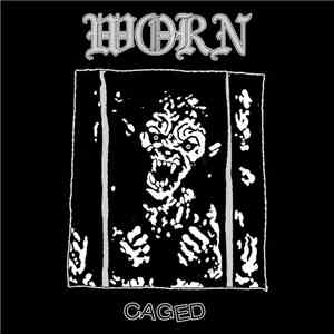 Worn - Caged EP