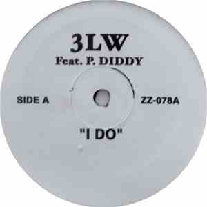 3LW / Faith Evans - I Do / Burnin Up