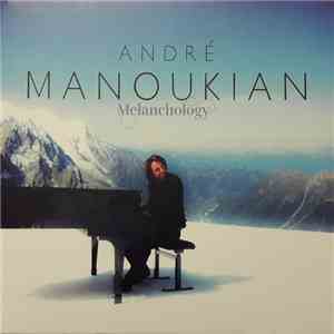 André Manoukian - Melanchology