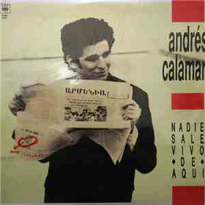 Andrés Calamaro - Nadie Sale Vivo De Aqui