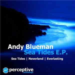 Andy Blueman - Sea Tides E.P.