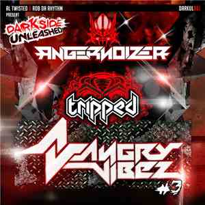 Angernoizer & Tripped - AngryVibez #3