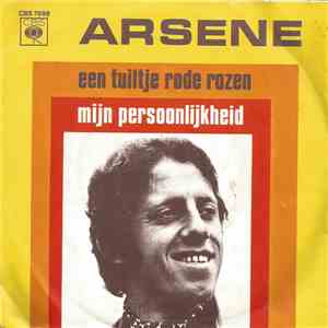 Arsene - Een Tuintje Rode Rozen / Mijn Persoonlijkheid
