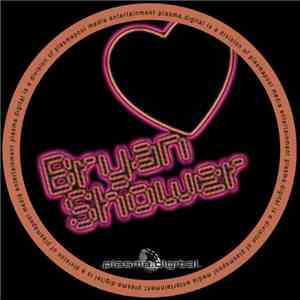 Bryan Shower - Xpression
