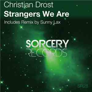 Christian Drost - Strangers We Are