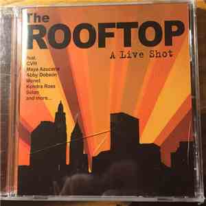 Christian Ver HalenVarious - The Rooftop: A Live Shot