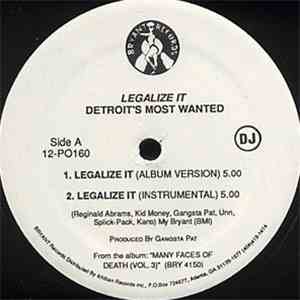 Detroit's Most Wanted - Legalize It / Keep Holdin' On