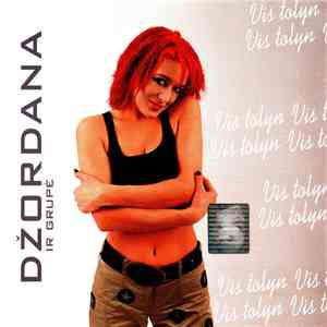Džordana Ir Grupė - Vis Tolyn