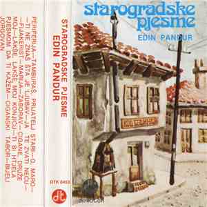 Edin Pandur - Starogradske Pjesme