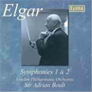Edward Elgar - Symphonies 1 & 2