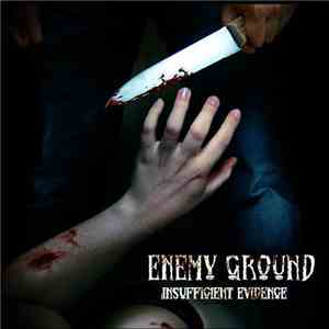 Enemy Ground - Insufficient Evidence
