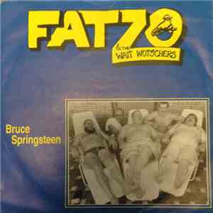 Fatzo & The Wait Wotschers - Bruce Springsteen