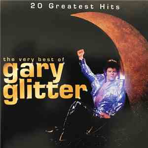 Gary Glitter - The Very Best Of - 20 Greatest Hits