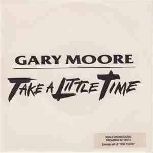 Gary Moore - Take A Little Time